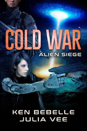 [Cold War 01] • COLD WAR · Alien Siege · Book 2